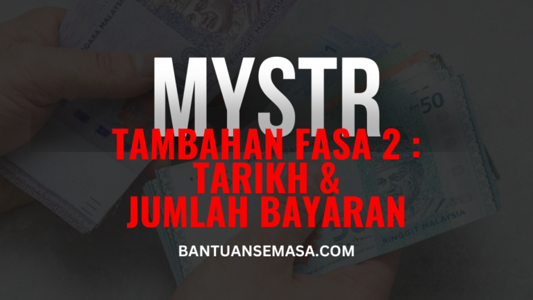 Mystr Tambahan Fasa Tarikh Jumlah Bayaran Dikreditkan Bantuan