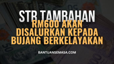 Bantuan RM600 Tambahan Untuk Kategori Bujang Yang Layak